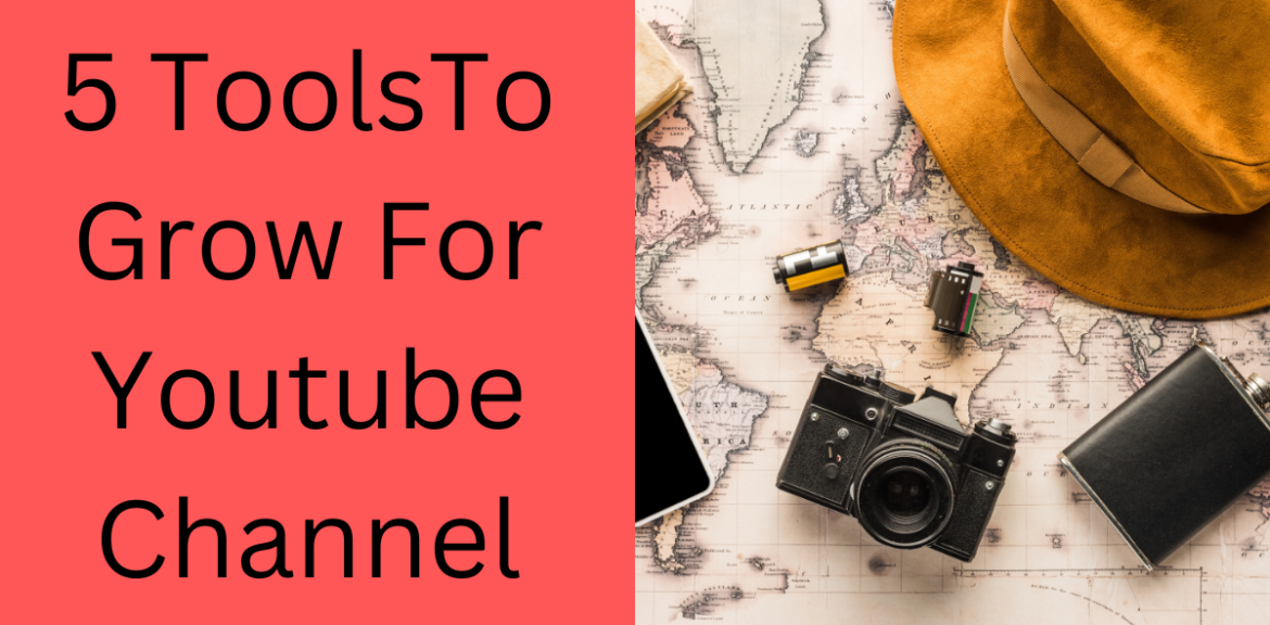 Tools for Youtube hannel