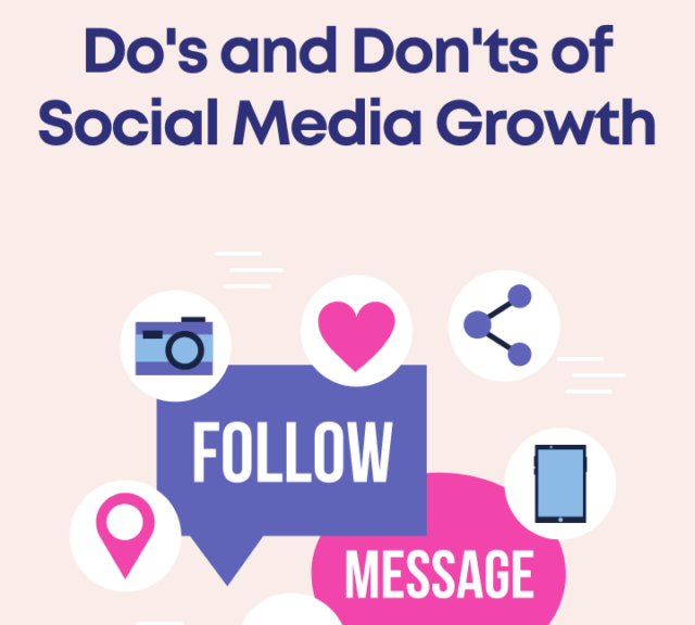 Do's and Don'ts of Social Media Growth