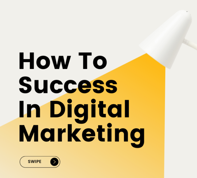 How to success in Digital Marketing