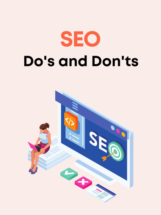 SEO Do’s and Don’ts