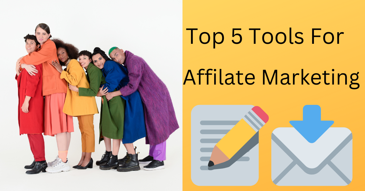 Tools for Affilate Marketing